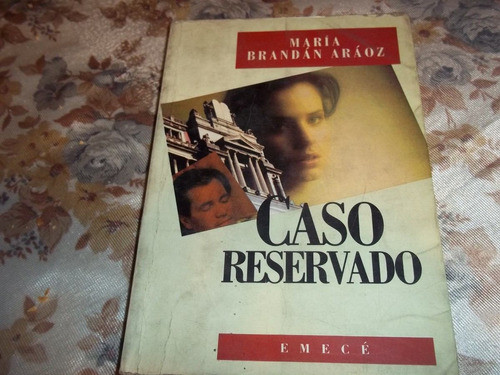 Caso Reservado - Maria Brandan Araoz 0