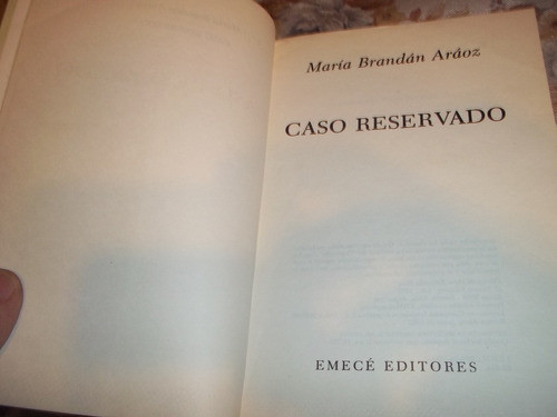 Caso Reservado - Maria Brandan Araoz 1