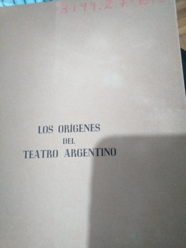 Los Origenes Del Teatro Argentino - Oscar Beltran 1