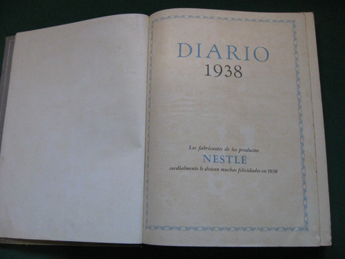 Diario 1938, Nestle, Agenda, Fotos De Hospitales Y Productos 1