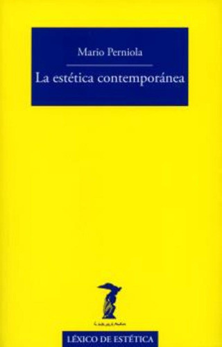 Estetica Contemporanea, La - Mario Perniola 0