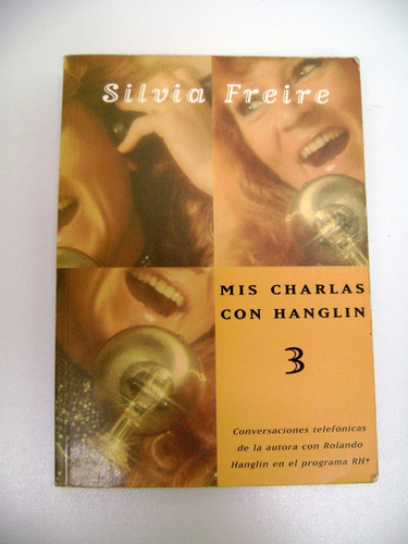 Mis Charlas Con Hanglin 3 Silvia Freire Papel Muy Bien Boedo 0