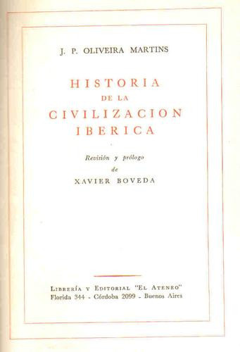 Historia Civilizacion Iberica - Oliveira Martins - El Ateneo 0