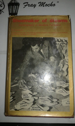 Shoemaker Of Dreams Autobiography Of Salvatore Ferragamo 0