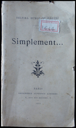 Simplement ... Delfina Bunge De Gálvez. 1911. 49n 526 0