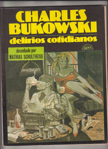 Comic Bukowski Delirios Cotidianos Schultheiss Brasil 1987 0