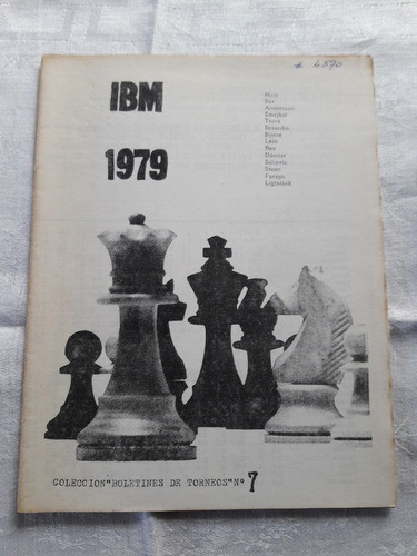 Ajedrez - Ibm 1979 Coleccion Boletines De Torneos N° 7 0