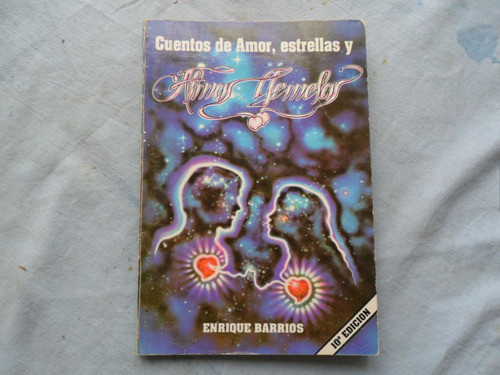Cuentos De Amor, Estrellas Y Almas Gemelas, Enrique Barrios 0