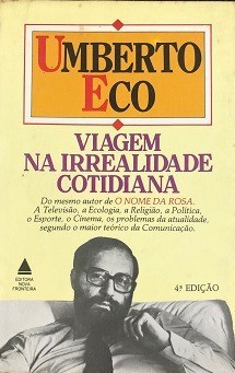 Viagem Na Irrealidade Cotidiana De Umberto Eco Pela Nova Fronteira (1984) 0