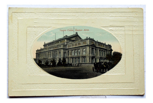 Teatro Colon 1911 Tarjeta Postal ,color . 0