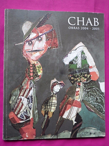 Victor Chab - Obras 2004 - 2005 Centro Cultural Borges 0