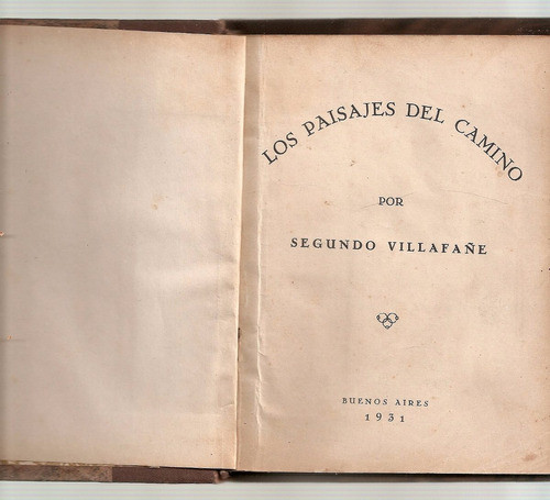 Los Paisajes Del Camino - Segundo Villafañe 0