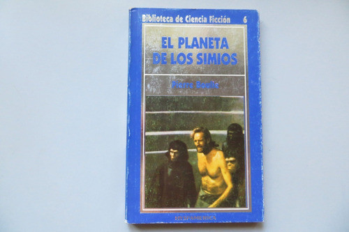 El Planeta De Los Simios Pierre Boulle Hyspamerica 1986 0