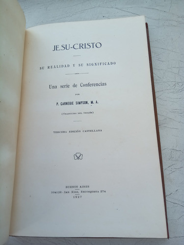 Libro Antiguo Jesu-cristo Su Realidad Y Su Significado 1927 1