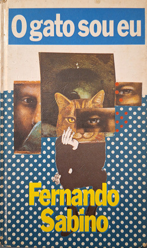 O Gato Sou Eu De Fernando Sabino Pela Círculo Do Livro (1... 0