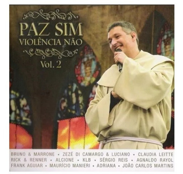 Cd Padre Marcelo Rossi - Paz Sim, Violência Não Vol.2 0