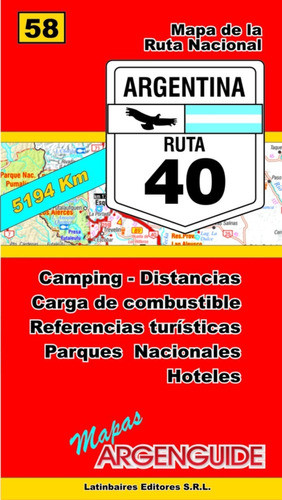 Mapa De Ruta 40 Rn40 5.194 Km Argenguide 0