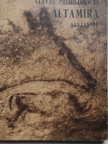 Arte Prehistorico - Cuevas De Altamira - Prov. De Santander 0