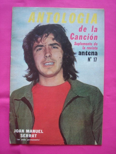 Antologia De La Cancion Suplemento Antena N°17 Juan M Serrat 0
