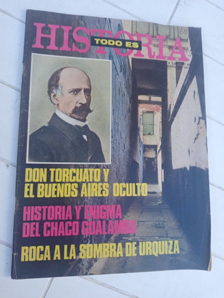 Revista Todo Es Historia N.60 - Abril 1972 0 Revista Todo Es Historia N.60 - Abril 1972 0