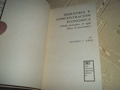 Industria Y Concentracion Economica - Eduardo F. Jorge 1