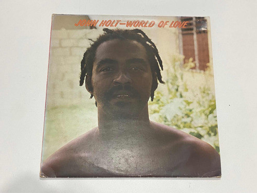 Lp Reggae- John Holt ( World Of Love ) 0