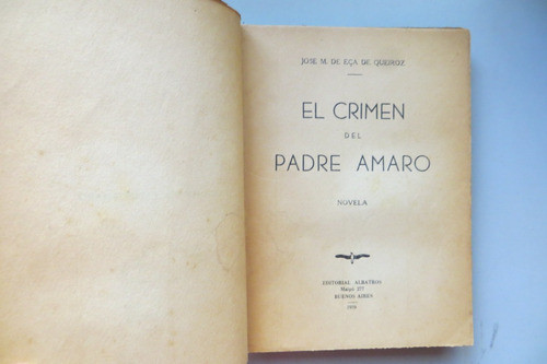 El Crimen Del Padre Amaro Eca De Queiroz Ed Albratros 1939 1