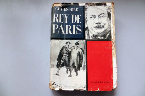 Rey De París Guy Endore Unión De Editores Latinos 1958 0