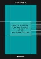 Limites, Dialogos, Confrontaciones: Leer A Alejandra Pizarni 0
