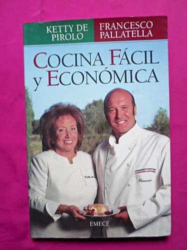 Cocina Facil Y Economica - Ketty De Pirolo - F. Pallatella 0