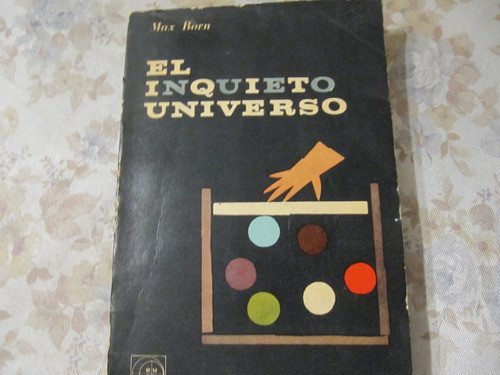 El Inquieto Universo - Max Born - Eudeba 0