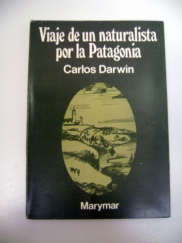 Viaje De Un Naturalista Por La Patagonia Darwin Excele Boedo 0