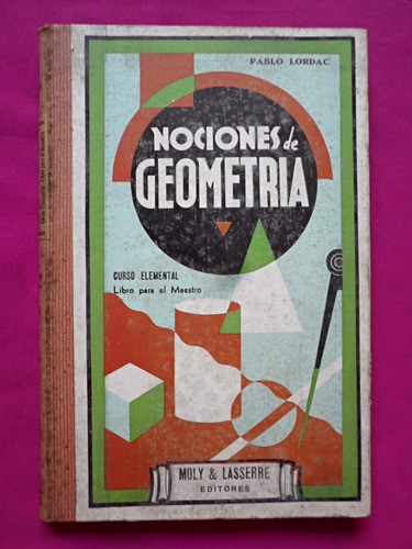 Nociones De Geometría - Pablo Lordac - Curso Elemental 0