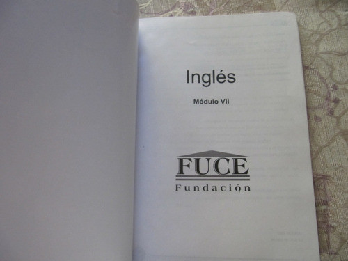 Bachillerato A Distancia - Fuce - Ingles Nivel 1  Modulo Vii 1