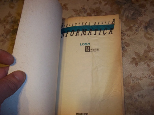 Biblioteca Basica Informatica N° 18 - La Tortuga Inteligente 1