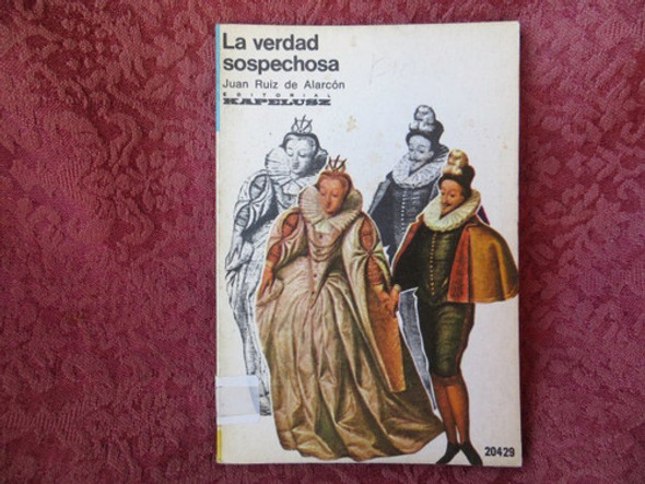 La Verdad Sospechosa, Juan Ruiz De Alarcon Editoria Kapelusz 0