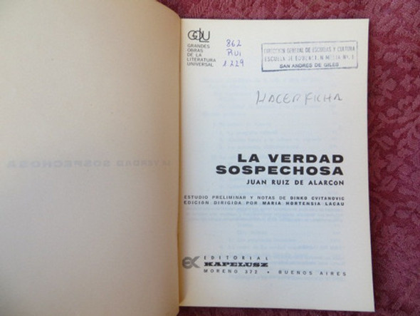 La Verdad Sospechosa, Juan Ruiz De Alarcon Editoria Kapelusz 1