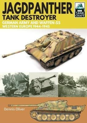 Jagdpanther Tank Destroyer : German Army, Western Europe 194 0