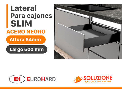 Lateral Slim Cajón 84x500mm Eurohard Negro Cierre Suave 3d 1