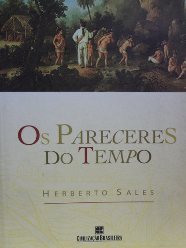 Livro Os Pareceres Do Tempo Herberto Sales 0