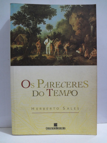 Livro Os Pareceres Do Tempo Herberto Sales 1