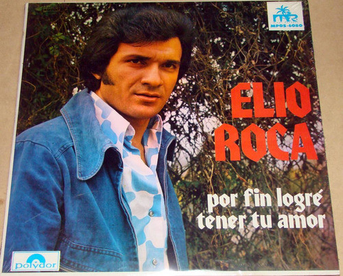 Elio Roca Por Fin Logre Tener Amor Lp Usa 73 Sellado Kktus 0