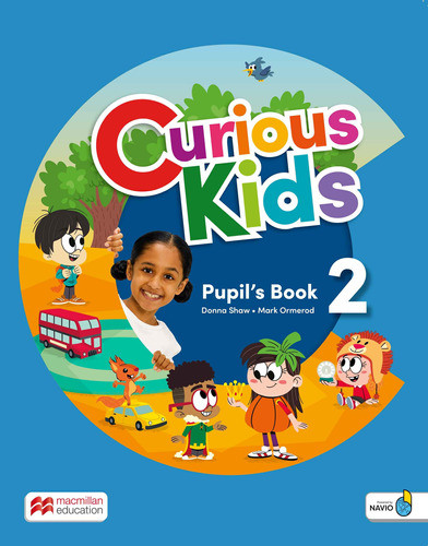 Curious Kids 2 -   Pupil's Book With Digital Pupil's Book An 0