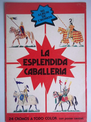 Album La Esplendida Caballeria 1979 Completo Figurita Poster 0