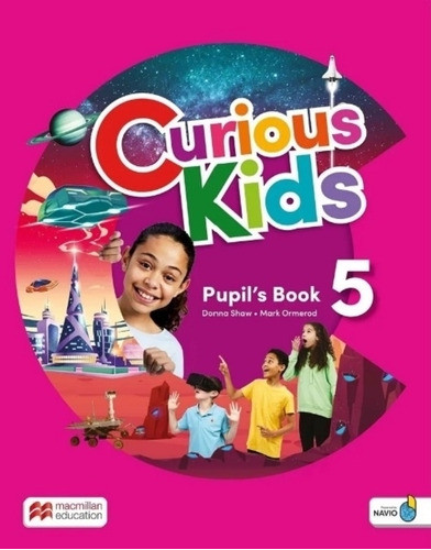 Curious Kids 5 Pb Dpb Navio App--macmillan 0