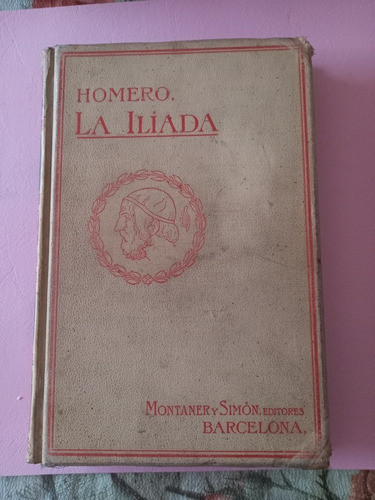 Homero La Ilíada Montaner Y Simón 0