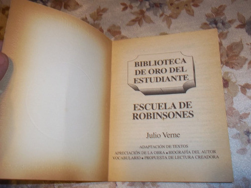 Biblioteca De Oro N° 47 - Escuela De Robinsones  Julio Verne 1