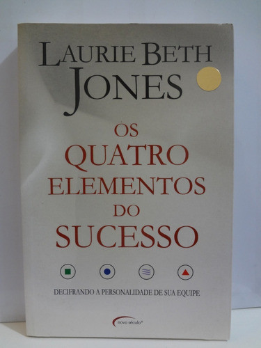 Livro Os Quatro Elementos Do Sucesso Laurie Beth Jones 0