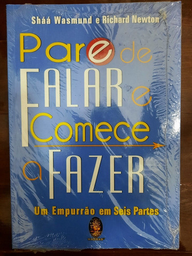 Livro Pare De Falar E Comece A Fazer - Shaá Wasmund - Novo 0