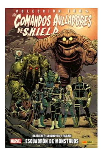 Los Comandos Aulladores De S.h.i.e.l.d. Nº. 01: Escuadrón De 0